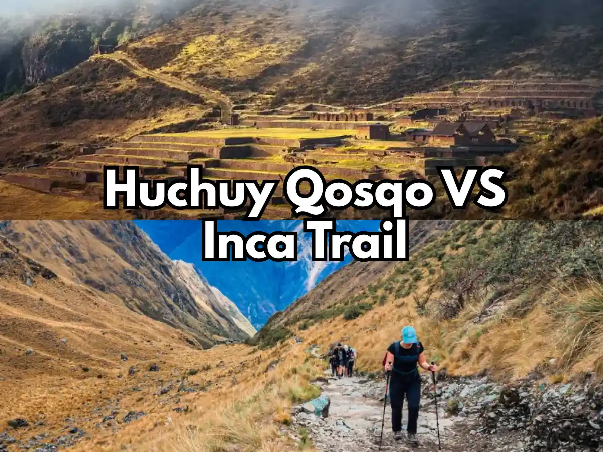 Cover image for Huchuy Qosqo vs Inca Trail comparison, with mountain landscape, route title text, and a hiker on the trail.